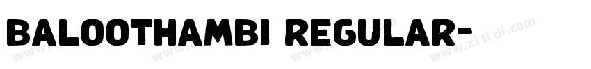 baloothambi regular字体转换 baloothambi regular字体转换